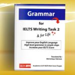 Liz Grammar For IELTS Writing Essay Task 2