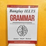 Banglay IELTS Grammar by Rashed, Mujib, Zaman